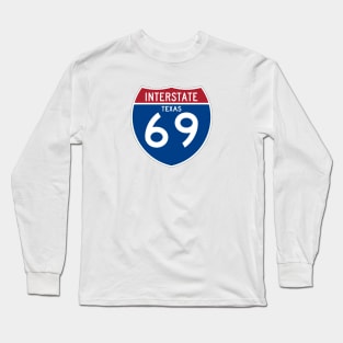 Texas funny road sign Long Sleeve T-Shirt